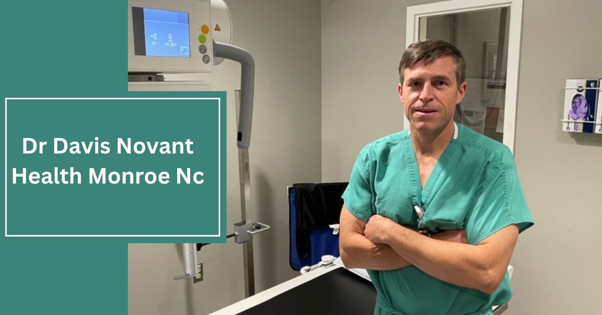 Dr Davis Novant Health Monroe Nc