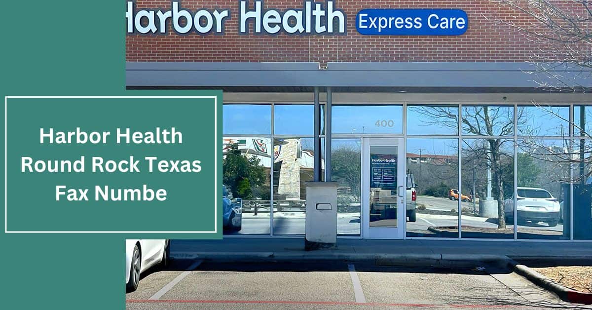 Harbor Health Round Rock Texas Fax Numbe