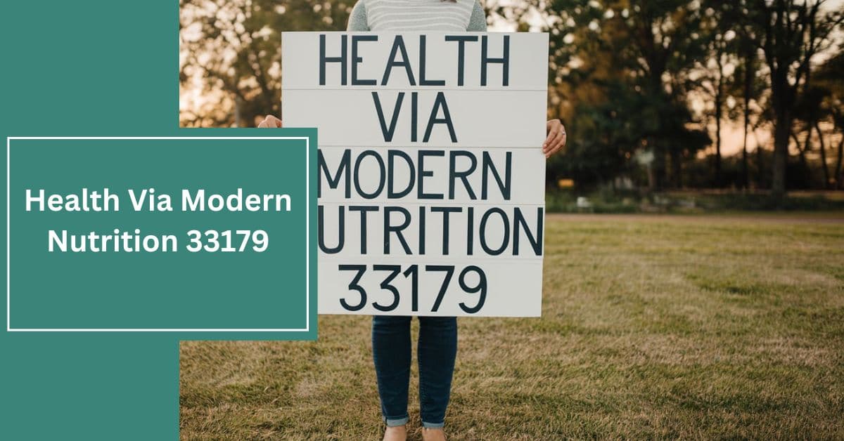 Health Via Modern Nutrition 33179