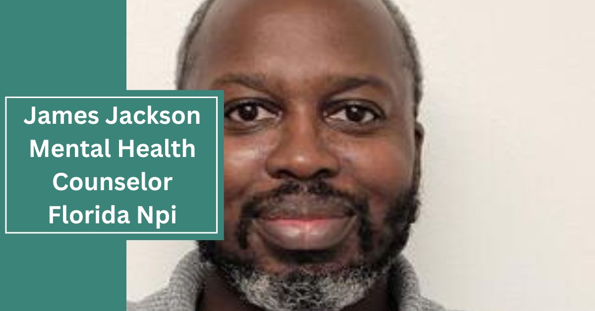 James Jackson Mental Health Counselor Florida Npi