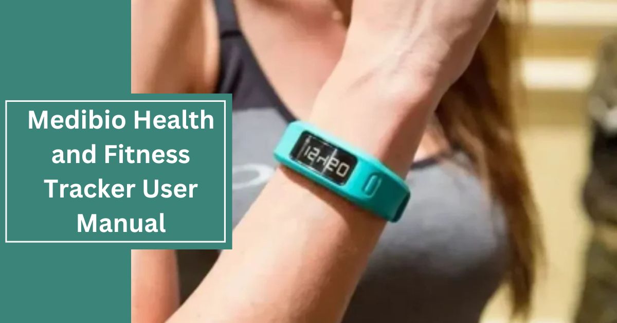 Medibio Health and Fitness Tracker User Manual