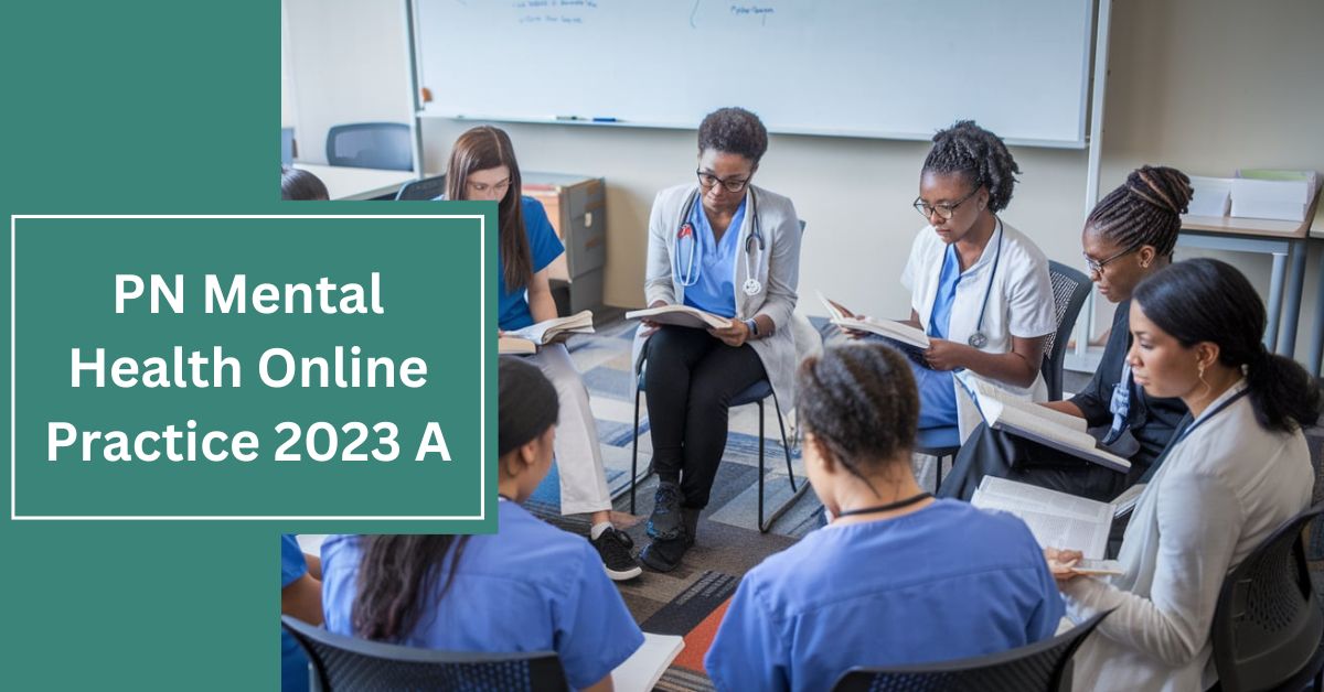 PN Mental Health Online Practice 2023 A