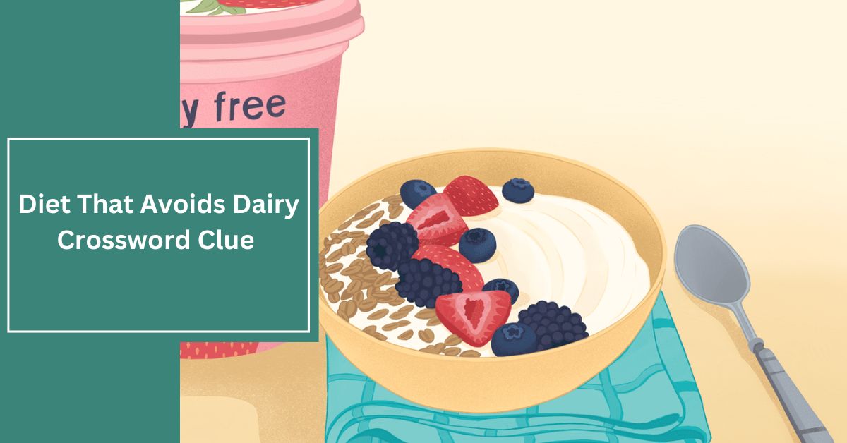 Diet That Avoids Dairy Crossword Clue