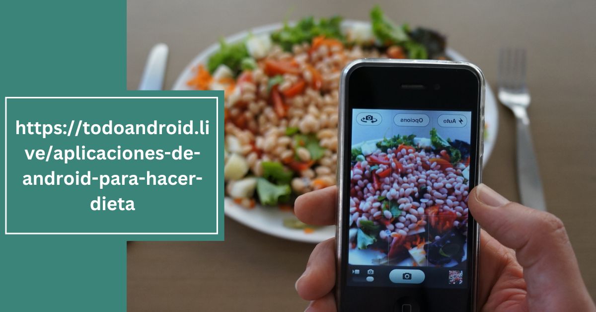 httpstodoandroid.liveaplicaciones-de-android-para-hacer-dieta