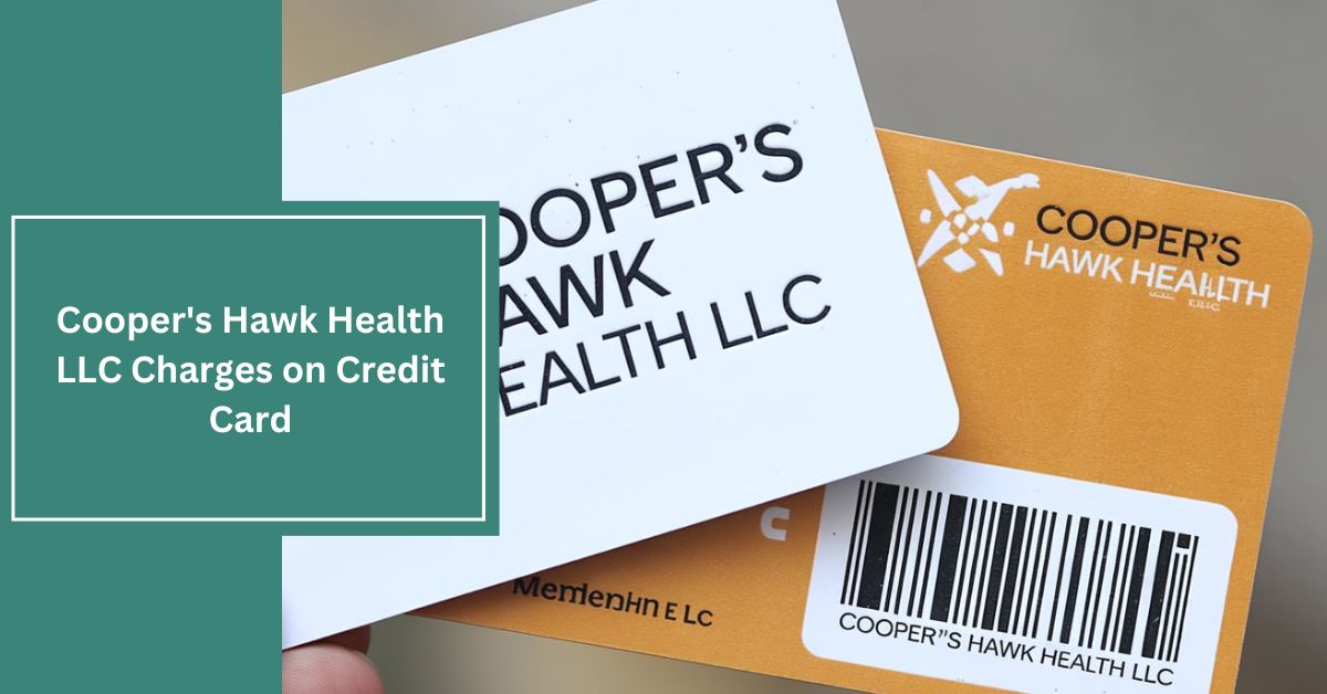 Cooper's Hawk Health LLC Charges on Credit Card