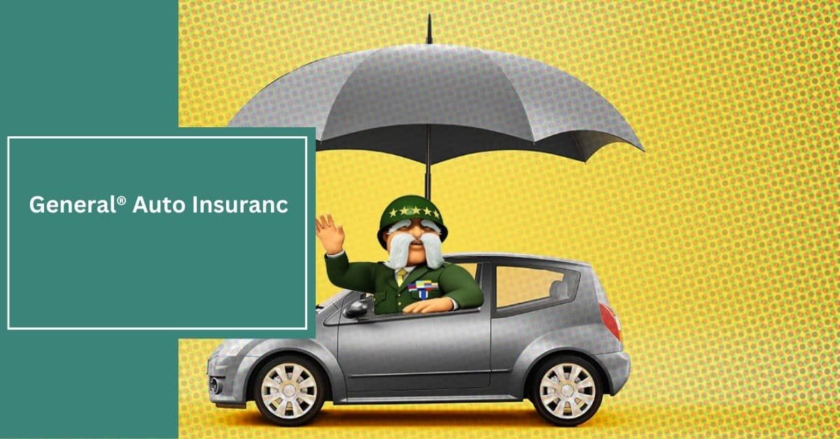 General® Auto Insuranc