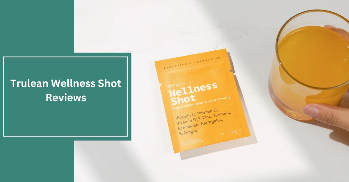 Trulean Wellness Shot Reviews